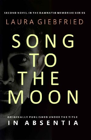 [Damnatio Memoriae 02] • Song to the Moon